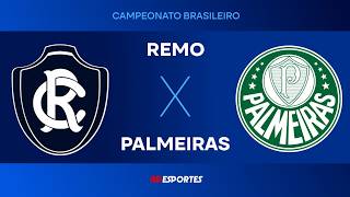 Remo 1 x 1 Palmeiras - 10/05/2026 - Brasileirão