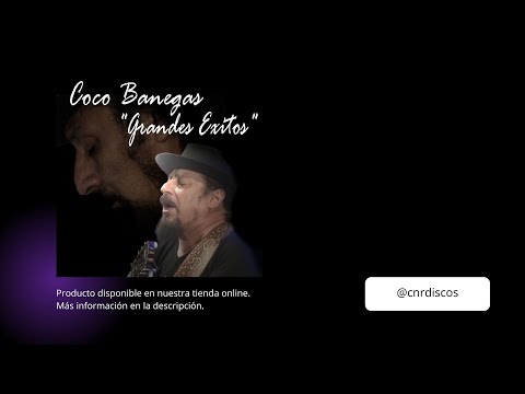 Coco Banegas - Amo la Chacarera [Grandes Éxitos]