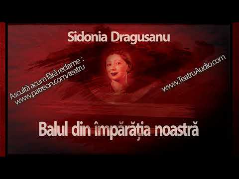 Sidonia Drăgușanu - Balul din imparatia noastra (1970) #teatruonline #teatruaudio #teatruvechi