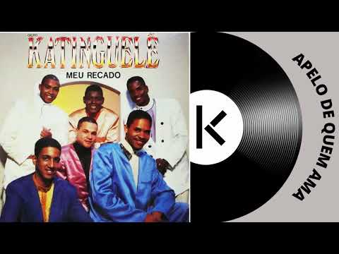 Apelo de Quem Ama - Katinguelê