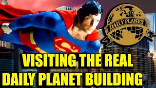 Visiting the real Daily Planet Building