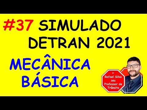 SIMULADO DO DETRAN 2021 - MECÂNICA BÁSICA - #37