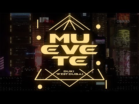 MOONKEY X DUKI X WE$T DUBAI - MUEVETE