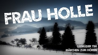(24) Frau Holle - Märchen der Gebrüder Grimm | Vorgelesen als Hörbuch/Hörspiel