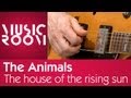 The house of the rising sun - The Animals ...