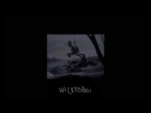 "Wickedboi" (Prod. tha Supreme)