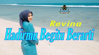 Download lagu REVINA ALVIRA - HADIRMU BEGITU BERARTI (Dangdut) mp3