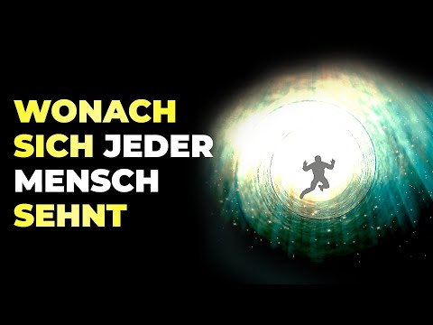 Wonach sich jeder Mensch sehnt | Das ewige Licht | Nahtoderfahrungen | Erlösung