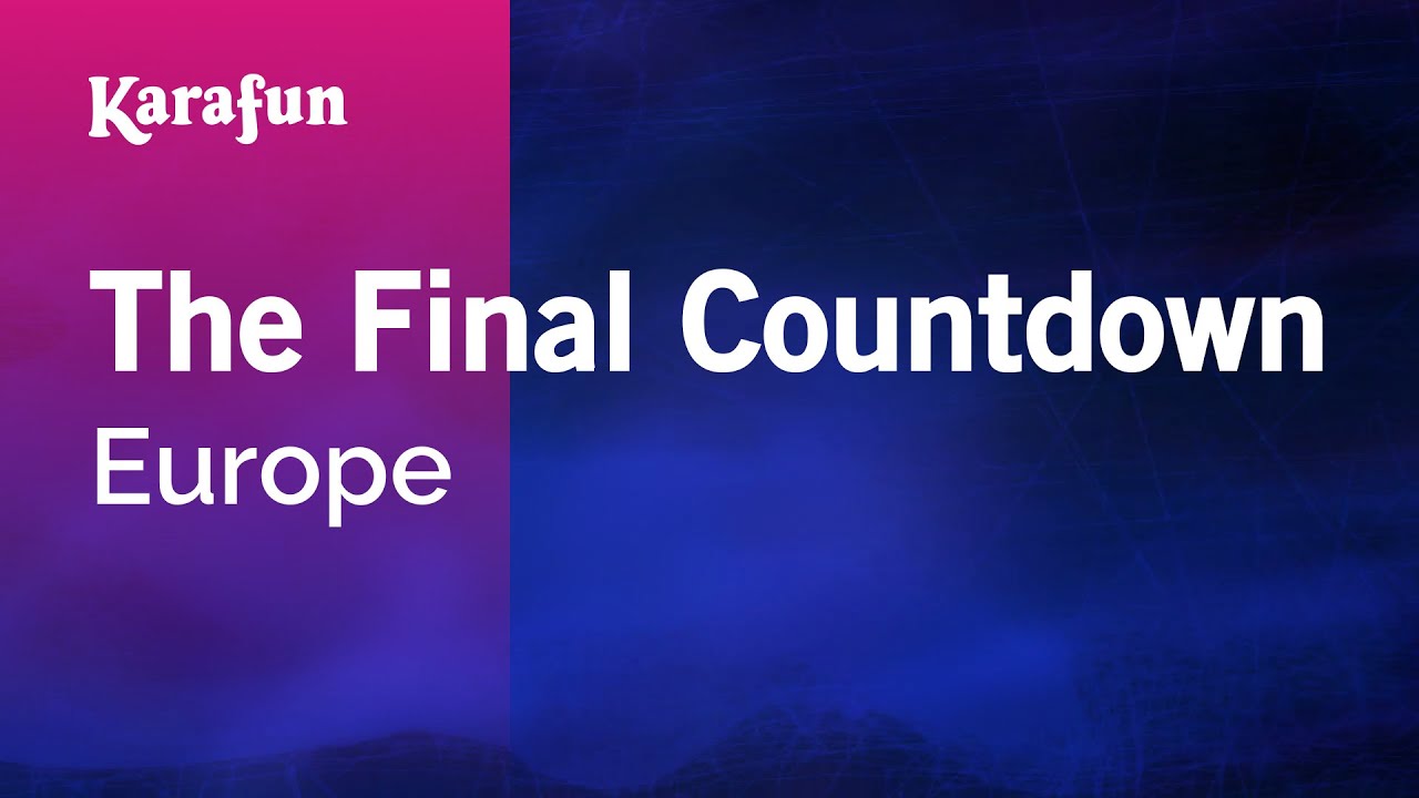 Karaoke The Final Countdown - Europe *