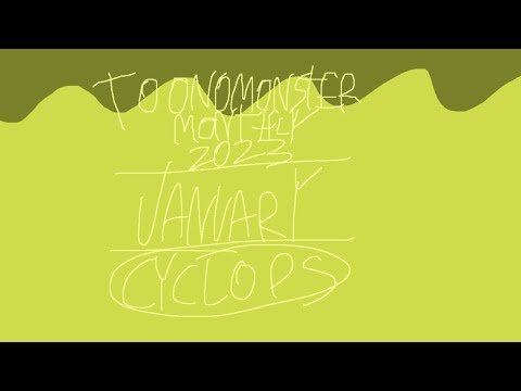 Toono Monster Monthly 2023 - JANUARY Is Cyclops January (Shenanigans Animatic)