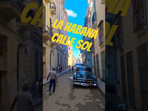 calle Sol y San Ignacıo/La Habana