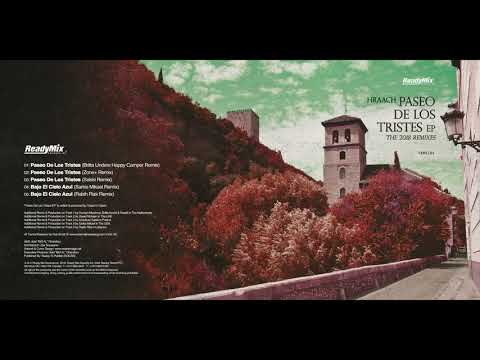 Hraach - Paseo De Los Tristes (Britta Unders Happy Camper Remix)