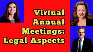 Virtual Shareholder Meetings: The Legal Aspects