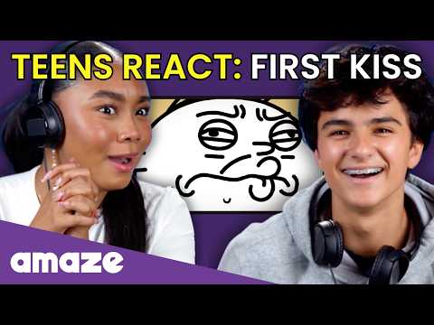 Real Teens on First Kisses & Reactions to AMAZE