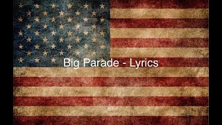 The Lumineers - Big Parade - Lyrics