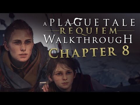 A Plague Tale: Requiem Walkthrough - Chapter 8: A Sea of Promises, All Collectibles, Hard Difficulty