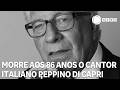 Morre Peppino di Capri, famoso pela música 'Champagne', aos 86 anos