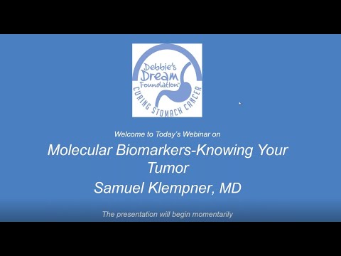 Stomach Cancer Webinar: Molecular Biomarkers, presented by Samuel Klempner, MD