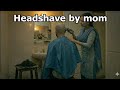Mom Forced Me To Shave My Head Headshave By Mom