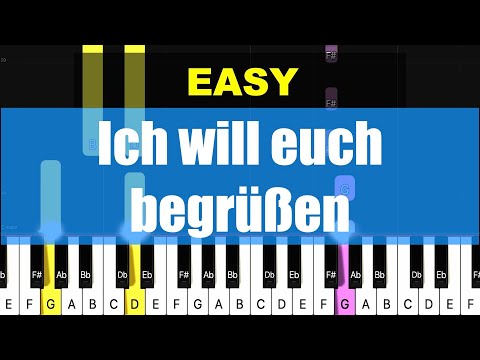 [Piano Tutorial] Ich will euch begrüßen - EASY