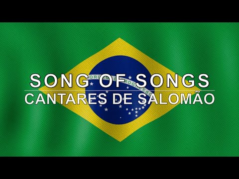 Brazilian Audio Bible - Book 22 - Song Of Songs - CANTARES DE SALOMÃO
