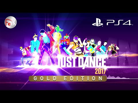 Just Dance 2017 Gold Edition - Song List [PS4] [PART I]