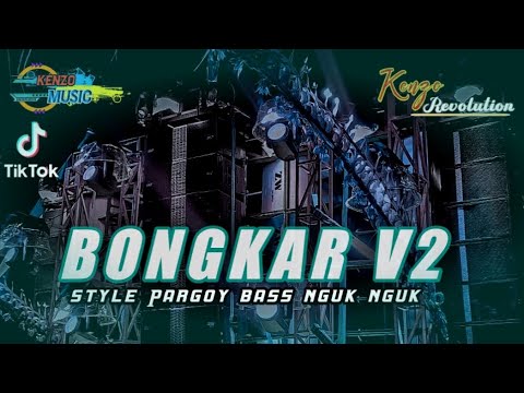 DJ BONGKAR • STYLE PARGOY BASS NGUK NGUK • PALING ENAK BUAT JOGET