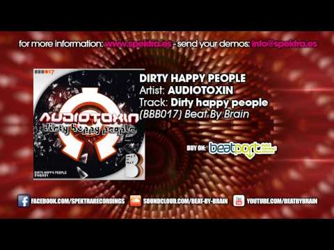 Audiotoxin - Dirty Happy People