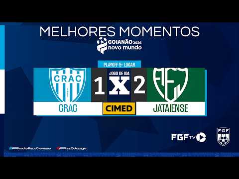Melhores Momentos Crac x Jataiense - Goianão Novo Mundo 2026 - Playoff 5º lugar