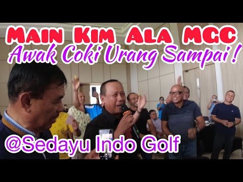 Awak Coki Urang Sampai⁉️Main Kim Ala MGC | Sedayu Indo Golf part 4