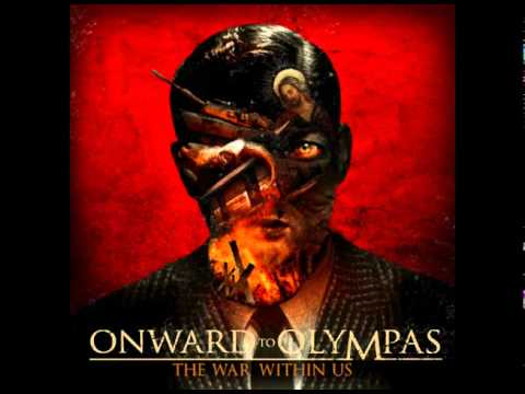Onward To Olympas - The War Within Us