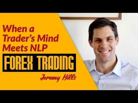When a Trader's Mind Meets NLP w/ Jeremy Hills - Forex Trading | 48 mins