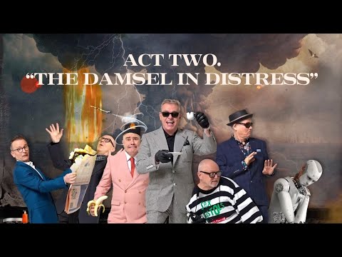 Video thumbnail for Act Two ”the Damsel in Distress...’