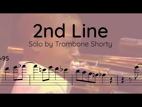 Trombone Shorty - Trombone Solo Transcription (2nd Line)