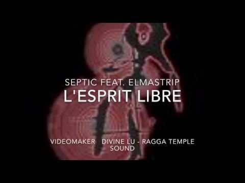 SEPTIC FEAT ELMA'S TRIP - L' Esprit Libre