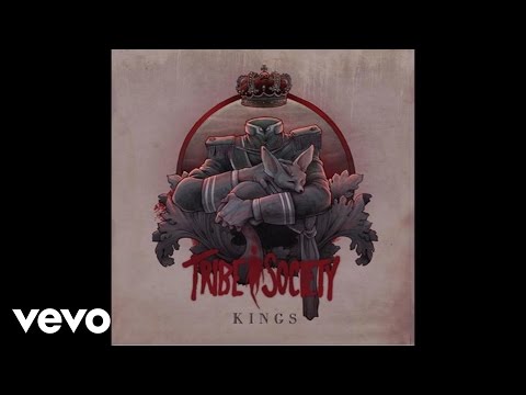 Tribe Society - Kings (Audio)