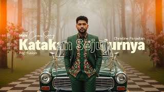 Download lagu Cover Katakan Sejujurnya • Christine Panjaitan  • Pop Fusion Version mp3