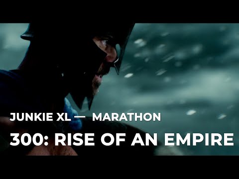 Junkie XL • Marathon • 300: Rise of an Empire