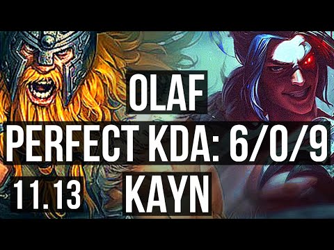 OLAF vs KAYN (JUNGLE) | 6/0/9, 600+ games, Dominating | EUW Diamond | v11.13