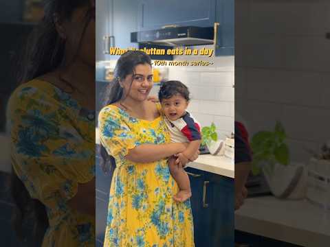 What neeluttan eats in a day👶🏻🍛|| 10th month series🤍✨