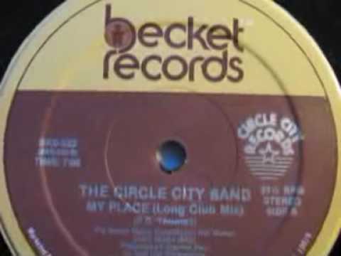 THE CIRCLE CITY BAND • MY PLACE •12" • 1984