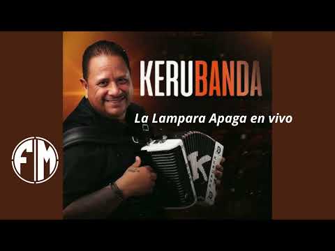 Kerunbanda La Lámpara Apagá en vivo