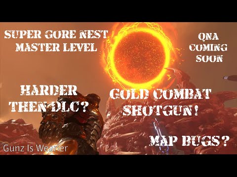 Super Gore Nest Master Level My Thoughts! "DOOM Eternal" + Q&A Coming soon