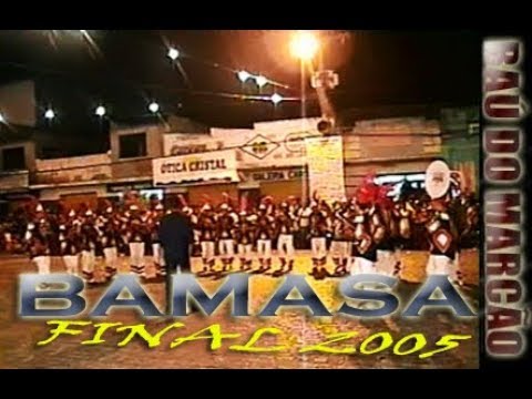 BAMASA - FINAL 2005 (IRARÁ) - BAÚ DO MARCÃO
