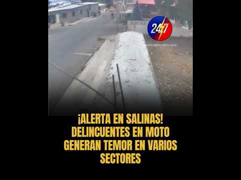 🚨 ¡ALERTA EN SALINAS! DELINCUENTES EN MOTO GENERAN TEMOR EN VARIOS SECTORES 🏍️