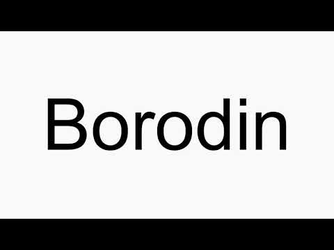 How to pronounce Borodin