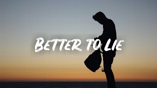 Benny blanco, Jesse &amp; Swae Lee - Better to Lie (Lyrics)