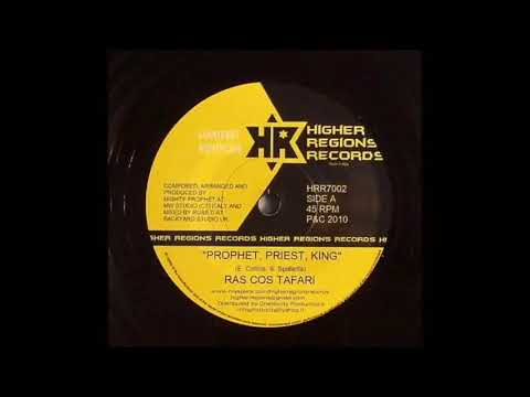 Ras Cos Tafari - Prophet, Priest, King
