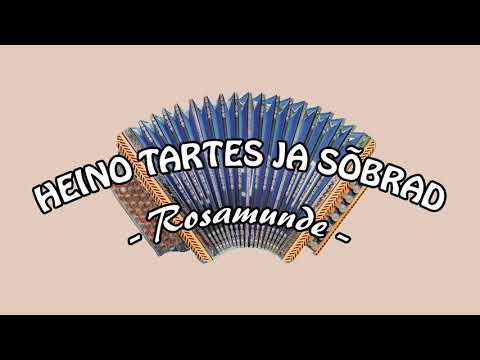 Heino Tartes ja Sõbrad - Rosamunde