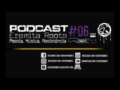PODCAST EREMITA ROOTS #06